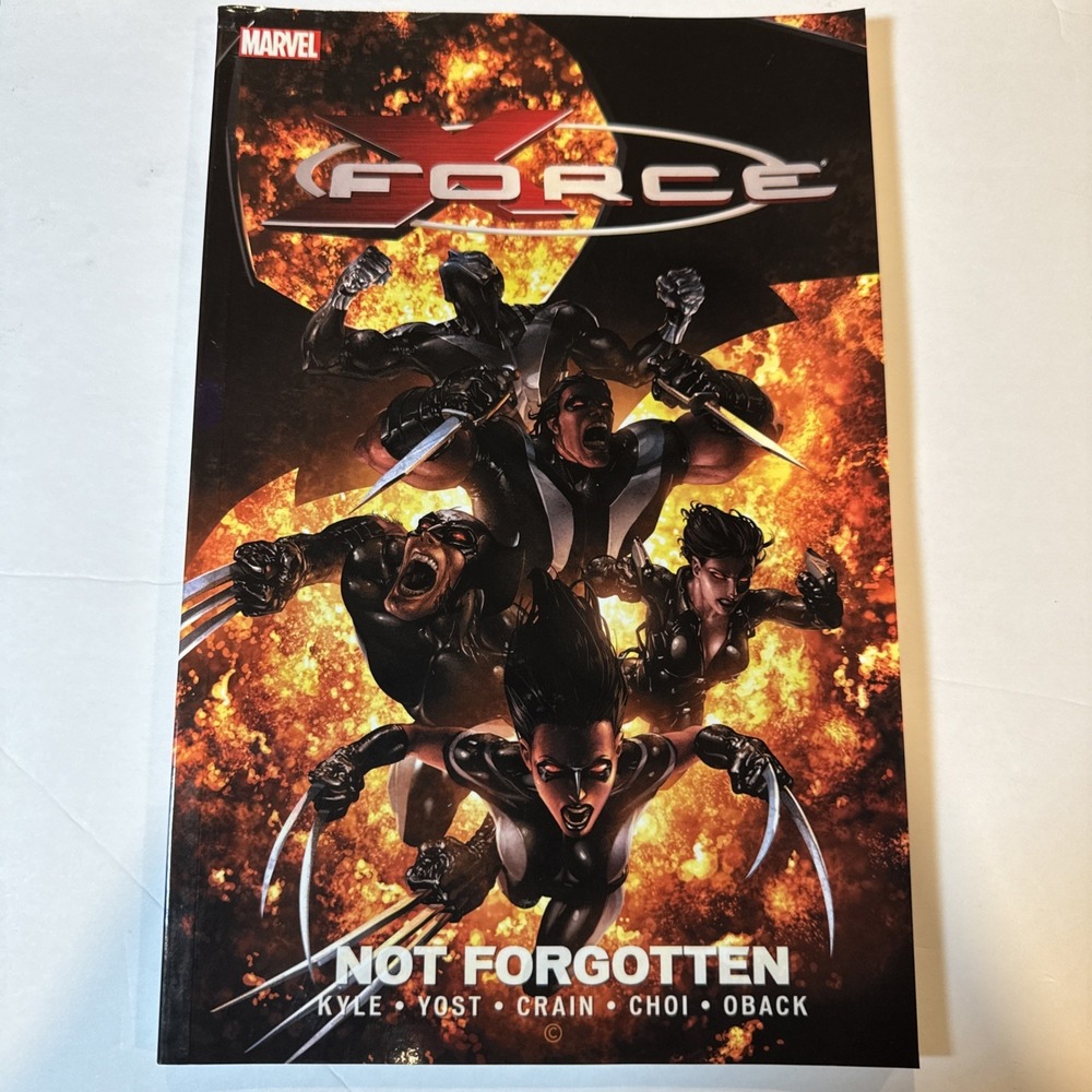 X-Force Vol 3 Not Forgotten Kyle Yost Marvel Comics Graphic Novel TPB 2010